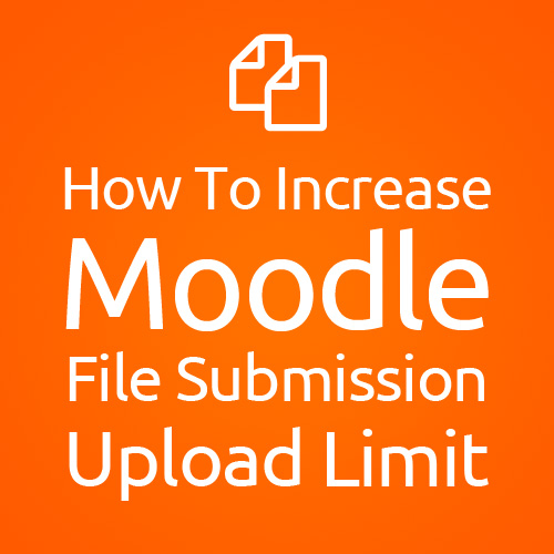 moodle assignment upload limit