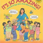 It's So Amazing - A Book about Eggs Sperm Birth Babies and Families