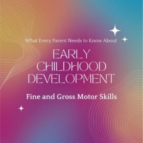 EARLY CHILDHOOD DEVELOPMENT EARLY CHILDHOOD DEVELOPMENT