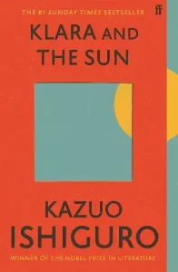 Book cover of Klara and the Sun by Kazuo Ishiguro