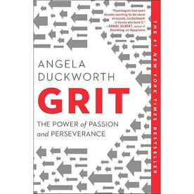 Grit by Angela Duckworth Grit by Angela Duckworth