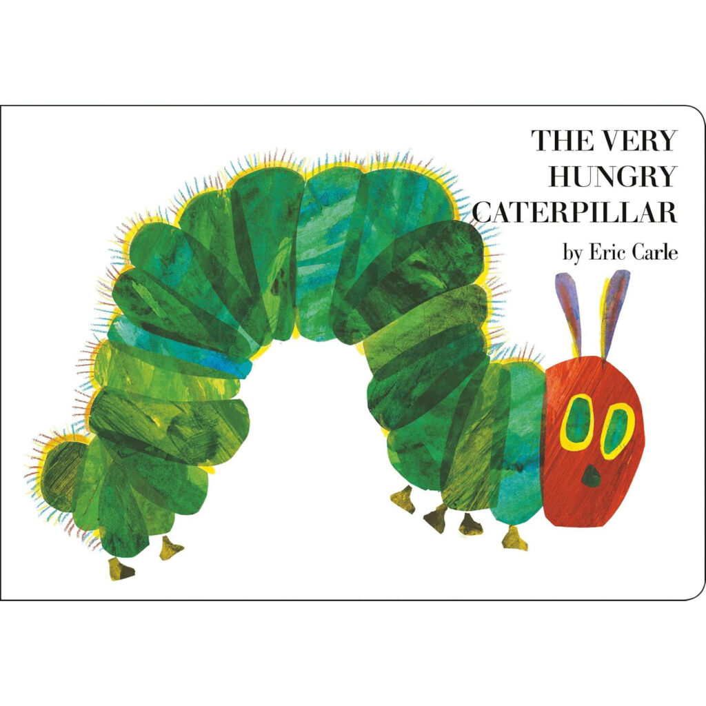 The Very Hungry Caterpillar by Eric Carle