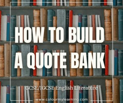 Text: How to build a quote bank: GCSE?IGCSE English Literature