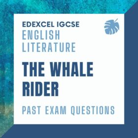 Edexcel IGCSE English Literature The Whale Rider Past Exam Questions